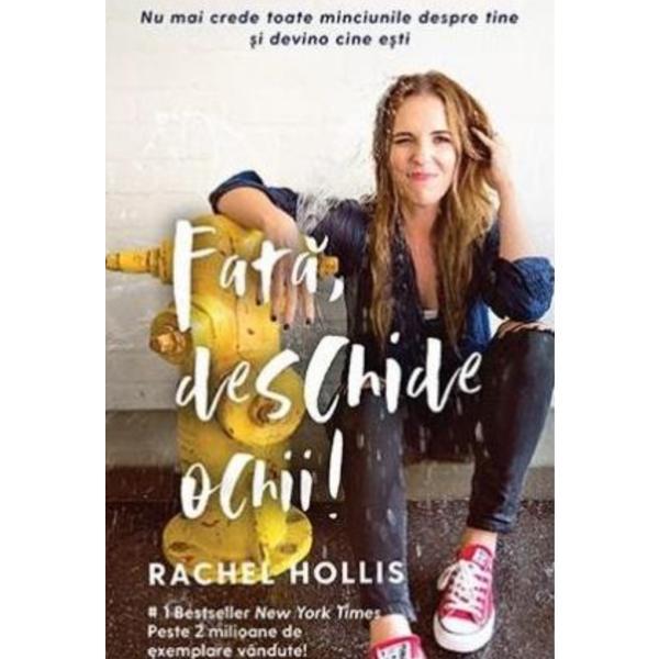 Fata, deschide ochii! - rachel hollis