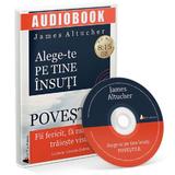 Audiobook. Alege-te pe tine insuti. Povestile - James Altucher, editura Act Si Politon