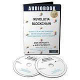 Audiobook. Revolutia blockchain - Don Tapscott, Alex Tapscott, editura Act Si Politon
