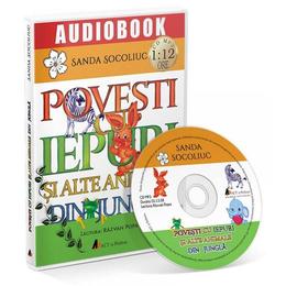 Cd povesti cu iepuri si alte animale din jungla - sanda socoliuc, editura act si politon