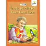 Invat sa citesc! Cioc! Cioc! Cioc! - Emil Garleanu, editura Gama