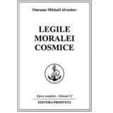 Legile moralei cosmice - Omraam Mikhael Aivanhov, editura Prosveta