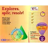 Explorez, aplic, rezolv! matematica cls 6 partea a ii-a - mihaela singer