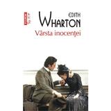 Varsta inocentei - Edith Wharton, editura Polirom