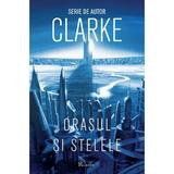 Orasul si stelele ed.2018  - arthur c. clarke