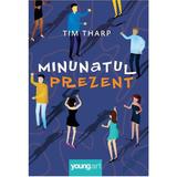 Minunatul prezent - tim tharp