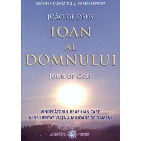 Ioan al Domnului - John of God, editura Adevar Divin
