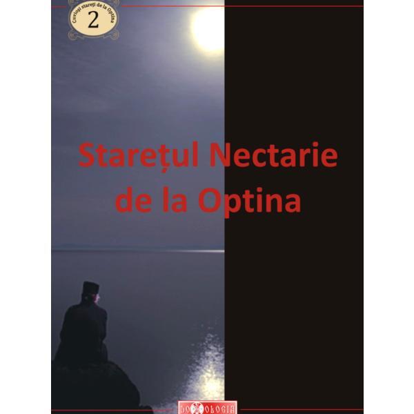 Staretul Nectarie de la Optina, editura Doxologia