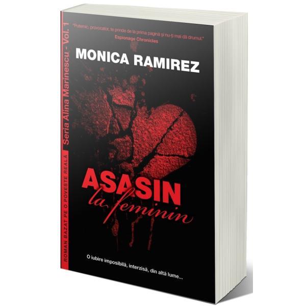 Asasin la feminin - monica ramirez, editura unconventional publishing