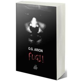 Fugi! - O.G. Arion, editura Up