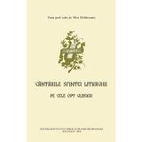 Cantarile Sfintei Liturghii pe cele opt glasuri - Nicu Moldoveanu, editura Institutul Biblic
