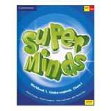 Super Minds - Limba Engleza - Clasa 1 - Workbook 1 + CD - Herbert Puchta