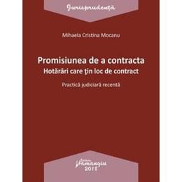 Promisiunea de a contracta - Mihaela Cristina Mocanu, editura Hamangiu