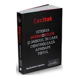 Excitat. Istoria hormonilor - Randi Hutter Epstein, editura Publica