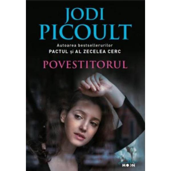 Povestitorul - Jodi Picoult, editura Litera