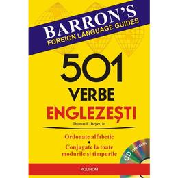 501 Verbe Englezesti + Cd - Thomas R. Beyer, editura Polirom