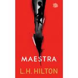 Maestra - L.S. Hilton, editura Lira