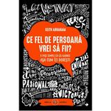 Ce fel de persoana vrei sa fii? - Keith Abraham, editura Amaltea