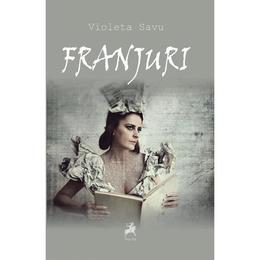 Franjuri - violeta savu, editura tracus arte