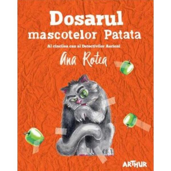 Dosarul mascotelor patata - ana rotea