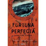 Furtuna perfecta - Sebastian Junger, editura Grupul Editorial Art