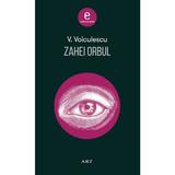 Zahei orbul - vasile voiculescu