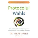 Protocolul Wahls - Terry Wahls, Eve Adamson, editura Adevar Divin