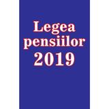 Legea pensiilor 2019, editura Orizonturi