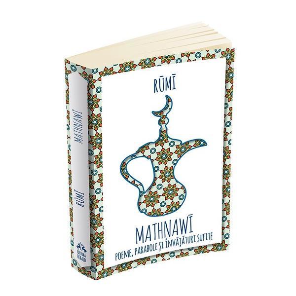 Mathnawi. poeme, parabole si invataturi sufite - rumi, editura herald
