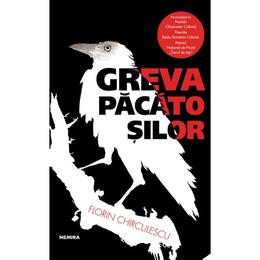 Greva pacatosilor. ed. 2019 - florin chirculescu, editura nemira