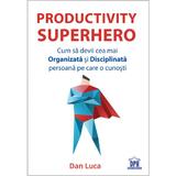 Productivity superhero - dan luca