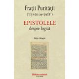 Epistolele despre logica - fratii puritatii, editura Polirom