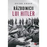 Razboinicii lui Hitler - Guido Knopp, editura Litera