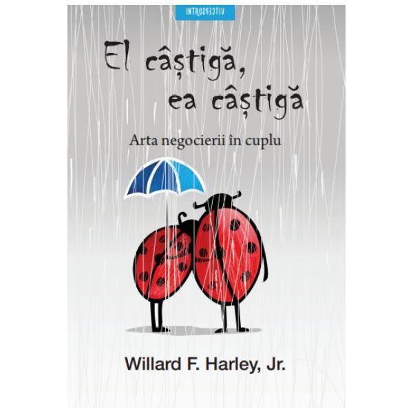 El castiga, ea castiga - willard f. harley, jr., editura litera