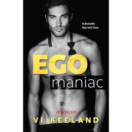 Egomaniac - vi keeland, editura trei