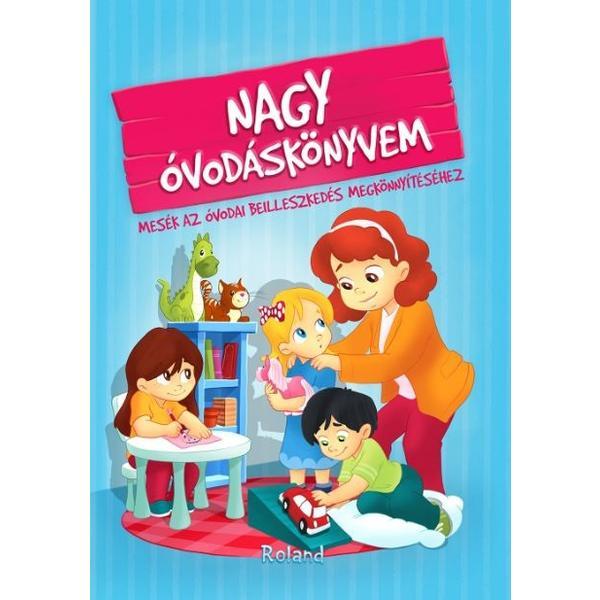 Nagy ovodaskonyvem (Marea carte gradinita), editura Roland