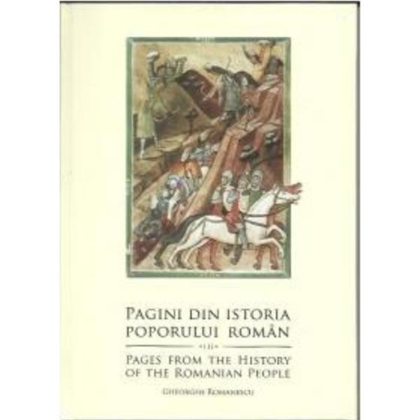 Pagini din istoria poporului roman - Gheorghe Romanescu, editura Alcor
