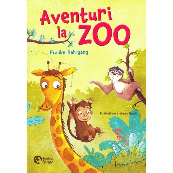 Aventuri la Zoo - Frauke Nahrgang, Stefanie Reich, editura Booklet