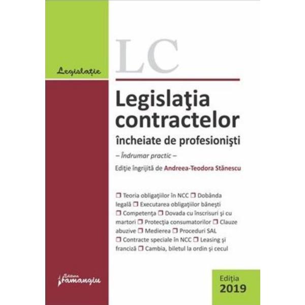 Legislatia contractelor incheiate de profesionisti Ed.2019, editura Hamangiu