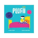 Plufii - Raluca Poenaru, Diana Barbu, editura Grupul Editorial Art