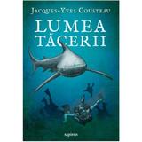 Lumea tacerii - jacques-yves cousteau