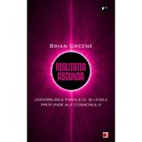 Realitatea ascunsa - Brian Greene, editura Paralela 45