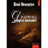 Discurs asupra metodei - Rene Descartes, editura Gramar