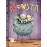 Monsta - Dita Zipfel, Mateo Dineen, editura Carusel