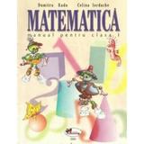 Matematica Cls 1 - Dumitra Radu, Celina Iordache, editura Aramis