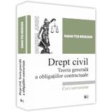 Drept civil. Teoria generala a obligatiilor contractuale - Gabriel Tita-Nicolescu, editura Universul Juridic