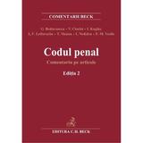 Codul penal. Comentariu pe articole ed.2 - G. Bodoroncea, V. Cioclei, editura C.h. Beck