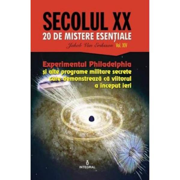 Secolul xx vol.14: experimentul philadelphia
