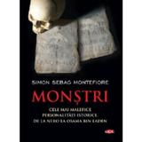 Monstri. Cele mai malefice personalitati istorice, de la Nero la Osama bin Laden - Simon Sebag Montefiore, editura Litera