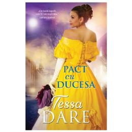 Pact cu ducesa - tessa dare, editura litera